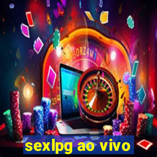 sexlpg ao vivo